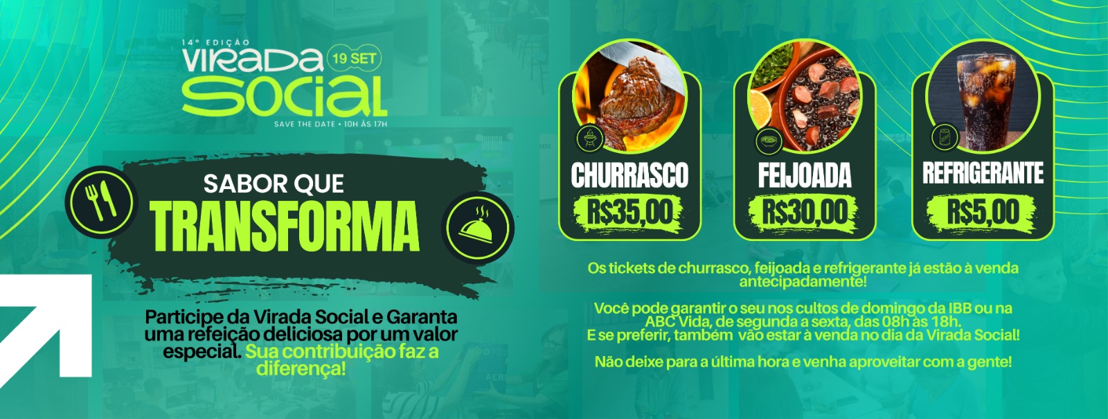 Cardápio da Virada Social: Churrasco R$35, Feijoada R$30 e Refrigerante R$5