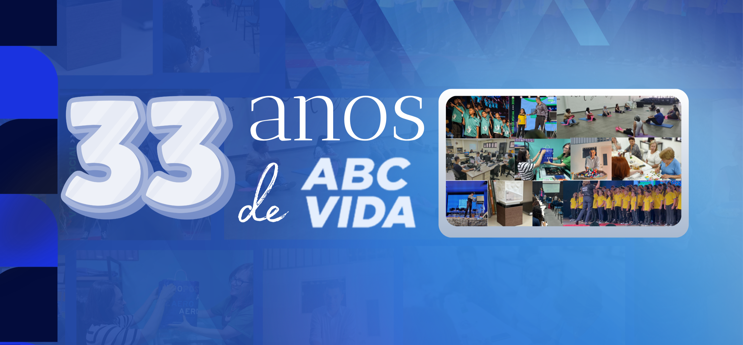 Aniversário de 33 anos da ABC Vida